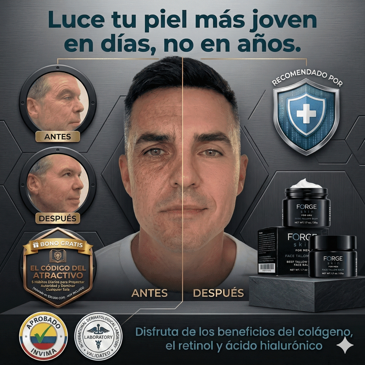 Forge™ – Elimina la apariencia de cansancio y envegecimiento + Guía "El Codigo Del Atractivo" GRATIS